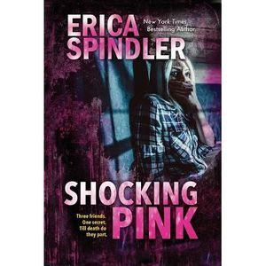 Shocking Pink -- Erica Spindler
